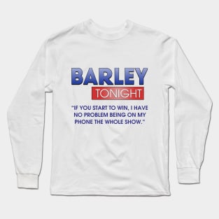 Barley Tonight Long Sleeve T-Shirt